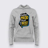 Pushed to Prod T-Shirt For Women – Prayed for the Best Edition