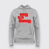 Built Not Bought T-Shirt for Women – Code It. Don’t Copy It.