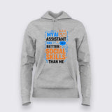 AI Has Better Social Skills Hoodie For Women – Built for Code & Comfort
