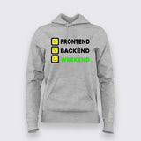 Frontend, Backend, Weekend T-Shirt For Women – Funny Developer