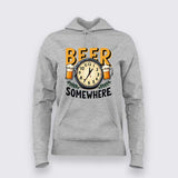 Beer Somewhere T-Shirt for Women – Funny Tee Online India