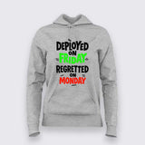 Friday Deploy Regret Hoodie for Women – Weekend Code Disaster