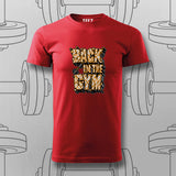 Back in the Gym T-Shirt For Men – Power Up Your Workout
