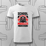 School Is Important But Muscles Matter T-Shirt For Men