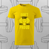 Don't Stop Until You're Proud Gym T-Shirt For Men