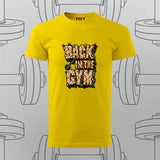 Back in the Gym T-Shirt For Men – Power Up Your Workout