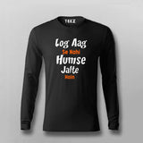 Log Aag Se Nahi Humse Jalte Hai T-shirt For Men