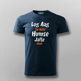 Log Aag Se Nahi Humse Jalte Hai T-shirt For Men