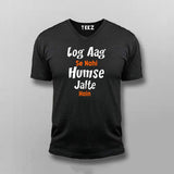 Log Aag Se Nahi Humse Jalte Hai T-shirt For Men