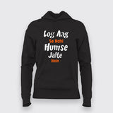 Log Aag Se Nahi Humse Jalte Hai T-Shirt For Women