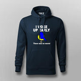 I Woke Up Early No Worm T-shirt For Men