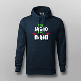 Dil Lagao Chuna Nahi Funny Hoodie For Men