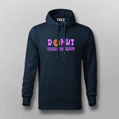 Donut Worry Be Happy Hoodie Men