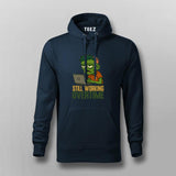 Still Working Overtime T-shirt For Men