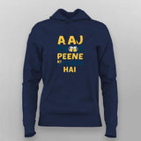 Aaj Phir Peene Ki Tamanna Hai Hoodie – Chill Beer Mood Hoodie for Men