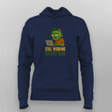 Still Working Overtime Hoodie For Women