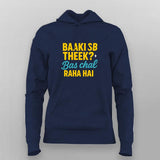 Baaki Sab Theek Hindi Quote T-shirt For Women