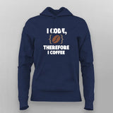 I Code Therefore I Coffee Men’s Hoodie – Funny Coder Hoodie