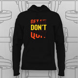 Get Fit Don’t Quit Hoodie For Women – Fitness Motivation Apparel