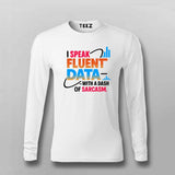 Fluent in Data and Sarcasm T-Shirt For Men – Analyst’s Default Mode