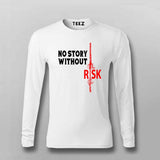 No Story Without Risk T-Shirt for Men – Bold Hustle Tee