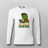 Still Working Overtime T-shirt For Men