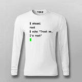 Trust Me, I’m Root T-Shirt For Men – Hello World