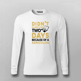 Didn’t Sleep For Days Semicolon T-shirt For Men
