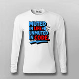 Muted in Life, Unmuted in Code T-Shirt  For Men – Devspeak Mode On