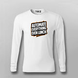 Automate Everything Even Lunch  –  T-Shirt For Men