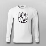 Wine Down T-Shirt for Men – Chill Tee Online India