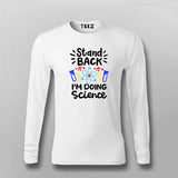 Stand Back, I'm Going to Try Science T-shirt For Men