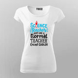 Science Teacher T-Shirt For Women – Fun & Geeky Educator