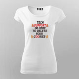 Tech Support T-shirt For Women | Fun Coder Tee