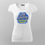 Still Loading Jira Board T-Shirt For Women