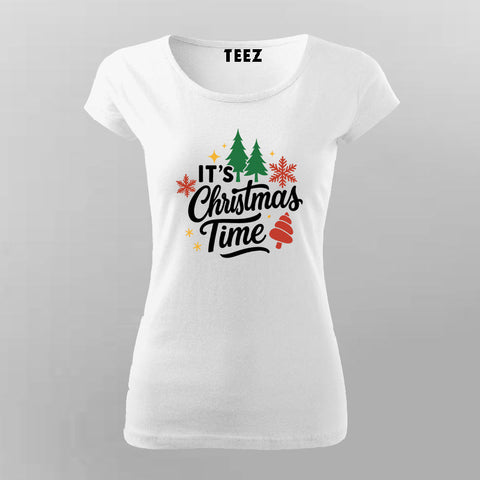 It’s Christmas Time T-shirt For Women