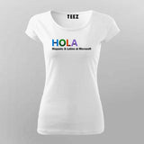 HOLA T-Shirt for Women – Code Meets Culture