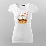 "You Win Some, You Dim Sum" T-Shirt For Women