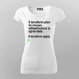 Run Terraform Apply T-Shirt For Women – DevOps Engineer