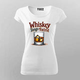Whiskey Tango Foxtrot T-Shirt for Women – Fun Drinking Tee