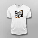 Automate Everything Even Lunch  –  T-Shirt For Men
