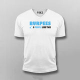 Burpees Zero People Like T-shirt For Men