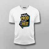 Pushed to Prod T-Shirt For Men – Prayed for the Best Edition