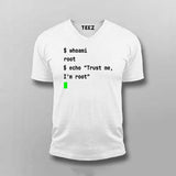 Trust Me, I’m Root T-Shirt For Men – Hello World