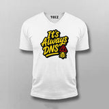 It’s Always DNS DevOps Network – T-Shirt for Men