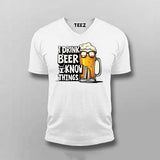 I Drink Beer T-Shirt for Men – Funny Tee Online India