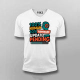 Firmware Update Pending T-Shirt For Men – For Buggy Humans