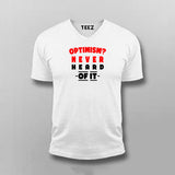 Optimism Never T-shirt For Men