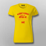 Kabhi Kabhi Lagta Hai Hindi Quote T-shirt For Women