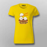 "You Win Some, You Dim Sum" T-Shirt For Women